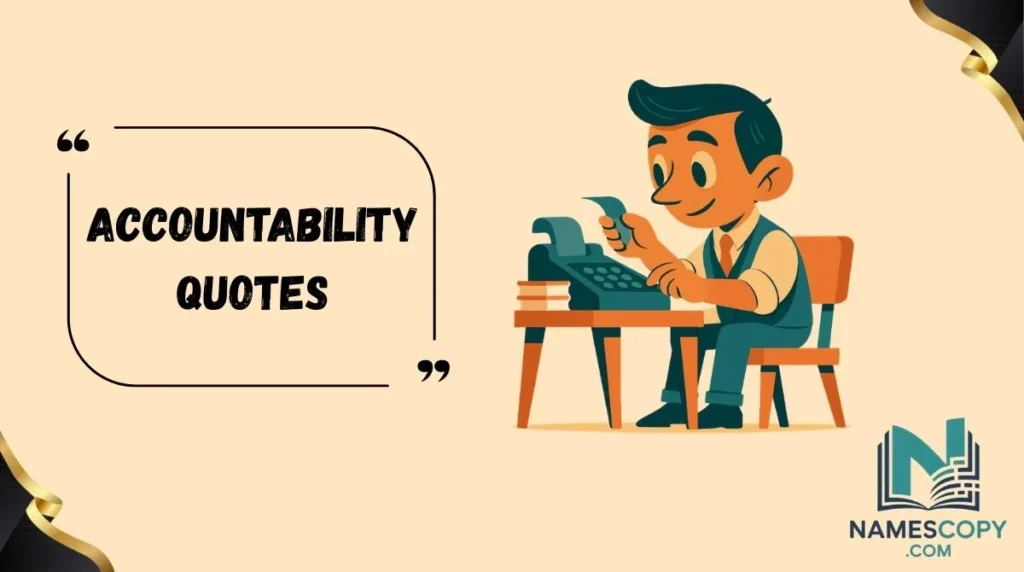 Accountability Quotes