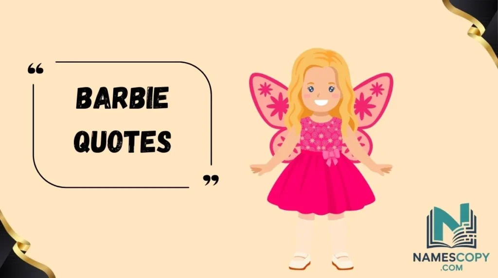 Barbie Quotes
