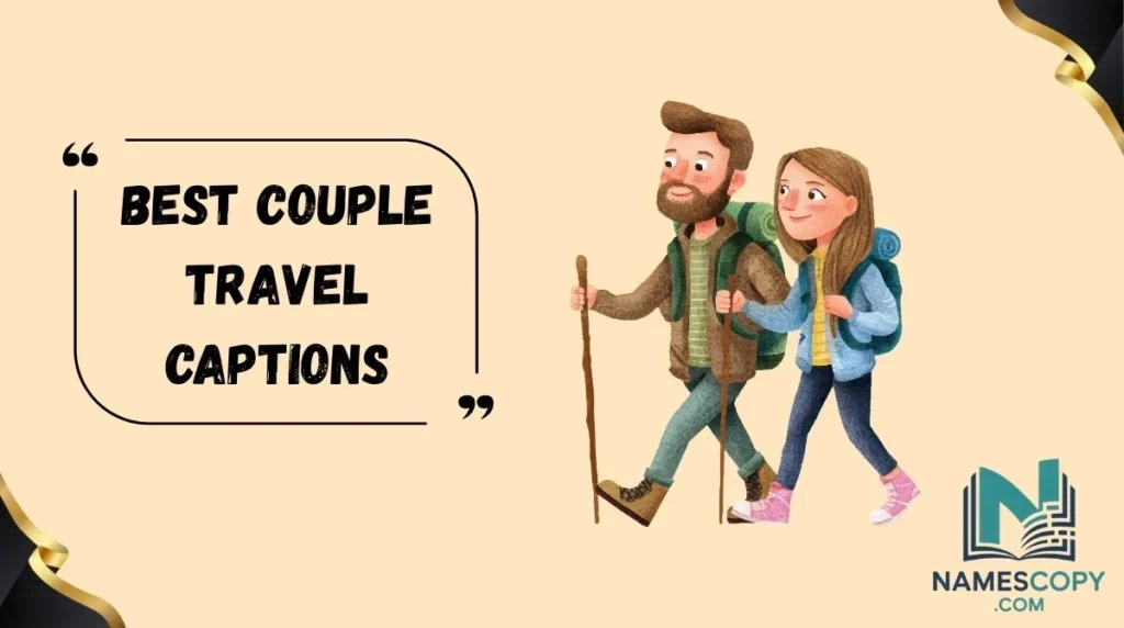 Best Couple Travel Captions