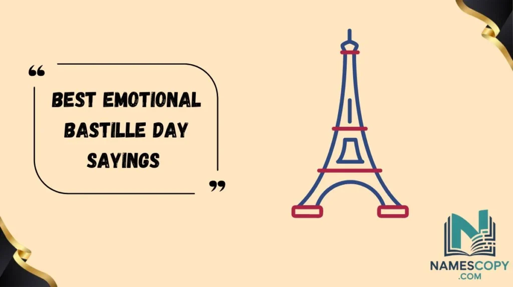 Best Emotional Bastille Day Sayings 