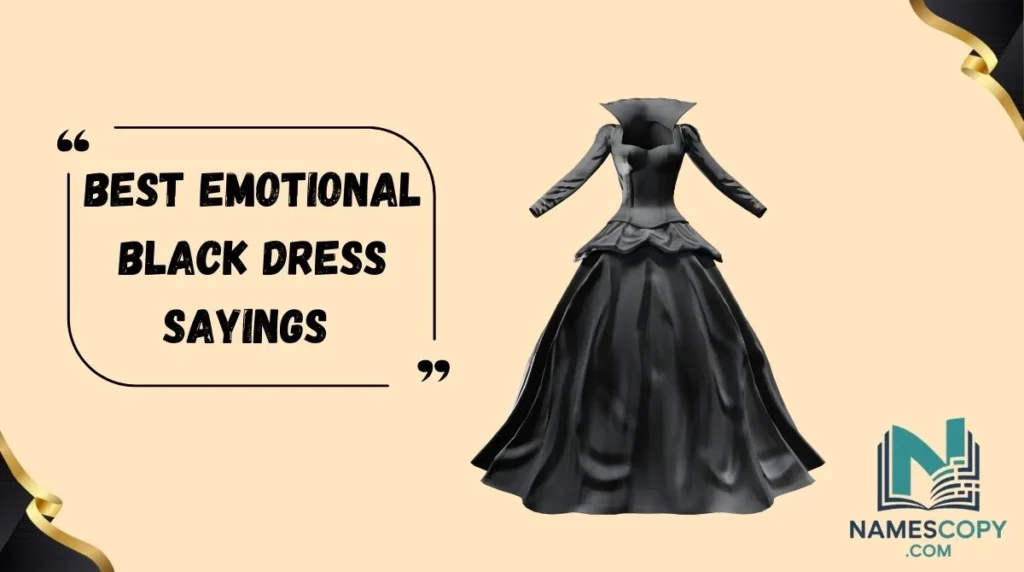 Best Emotional Black Dress Sayings