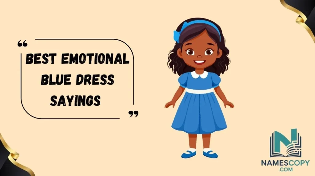 Best Emotional Blue Dress Sayings