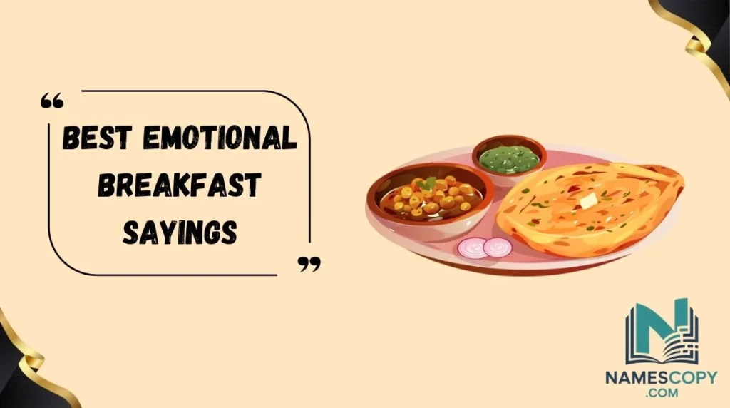 Best Emotional Breakfast Sayings