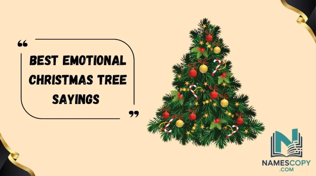Best Emotional Christmas Tree Sayings