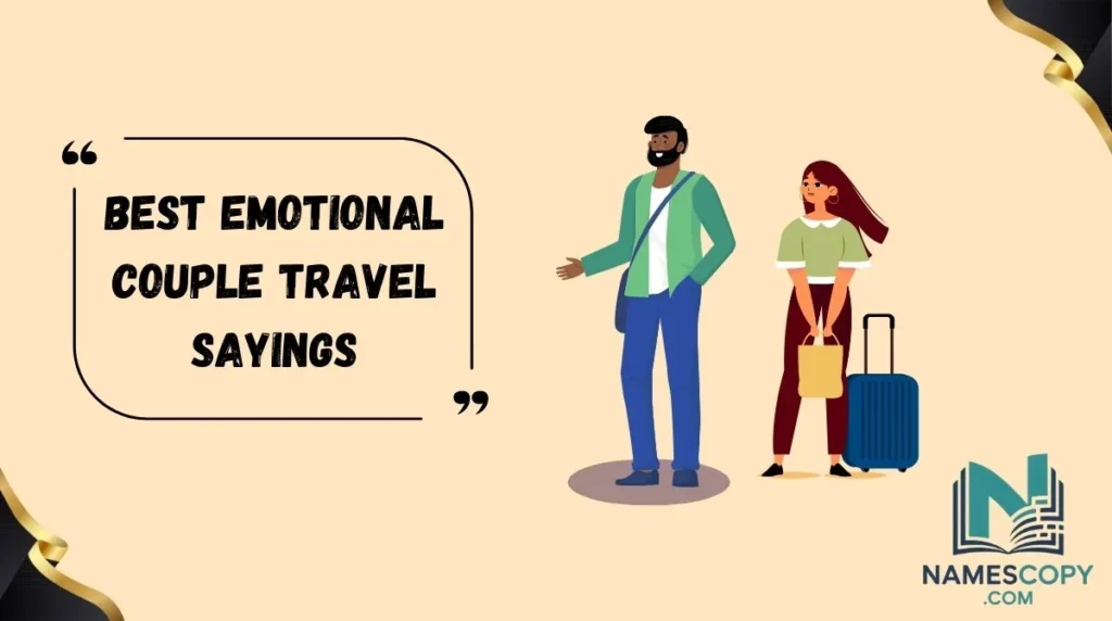 Best Emotional Couple Travel Sayings