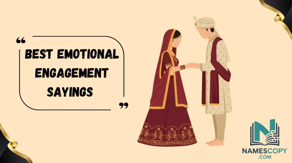 Best Emotional Engagement Sayings