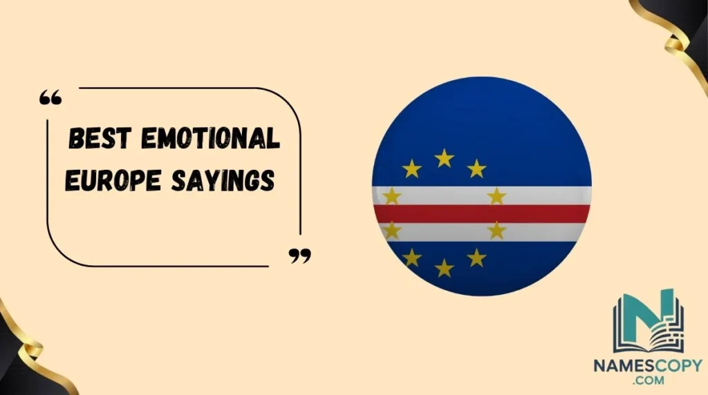 Best Emotional Europe Sayings 