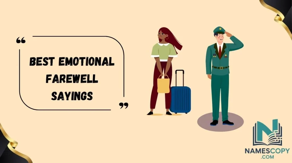 Best Emotional Farewell Sayings