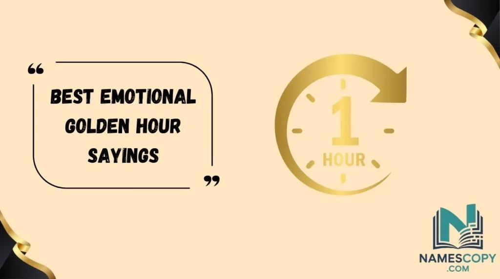 Best Emotional Golden Hour Sayings