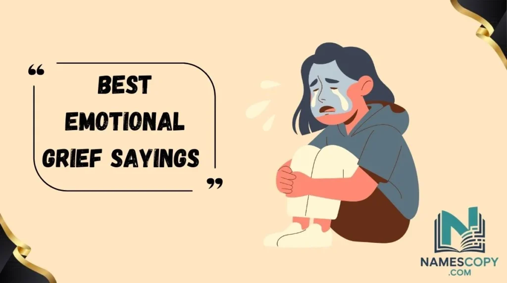 Best Emotional Grief Sayings