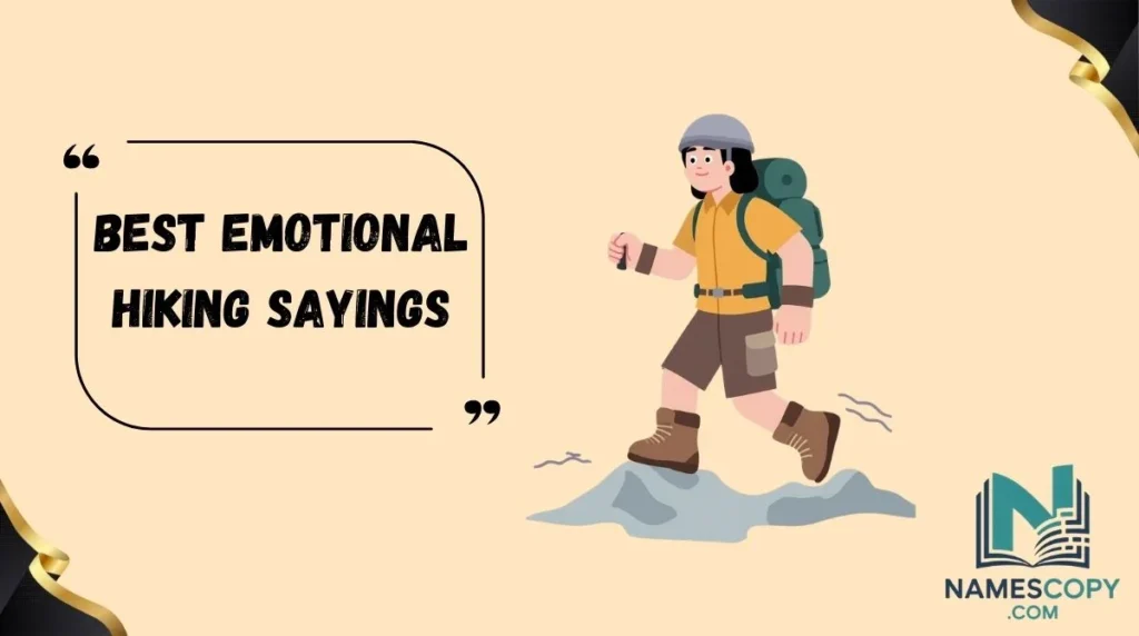 Best Emotional Hiking Sayings