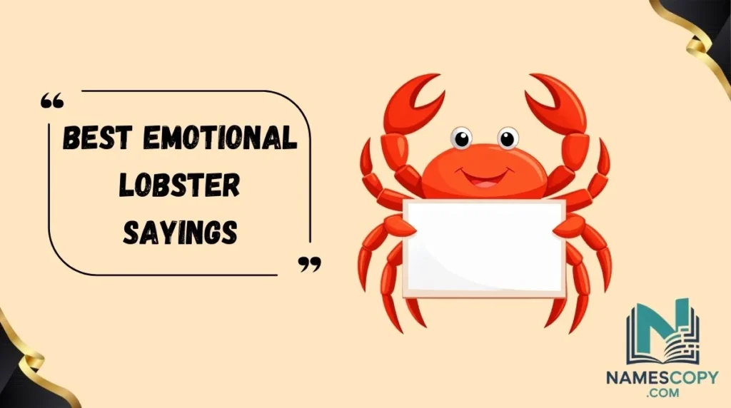 Best Emotional Lobster Sayings