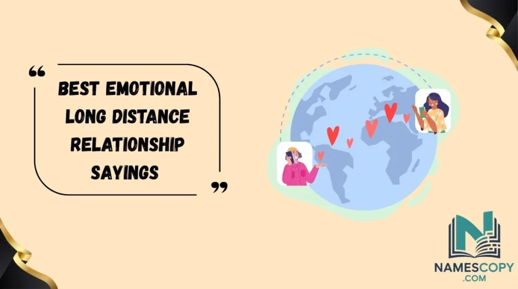 Best Emotional Long Distance Relationship Sayings