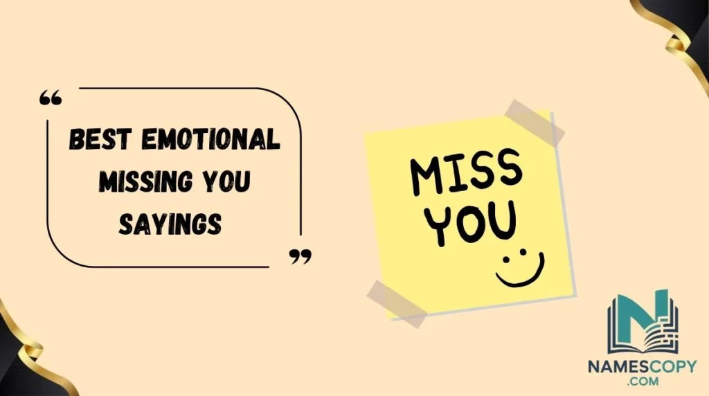 Best Emotional Missing You Sayings