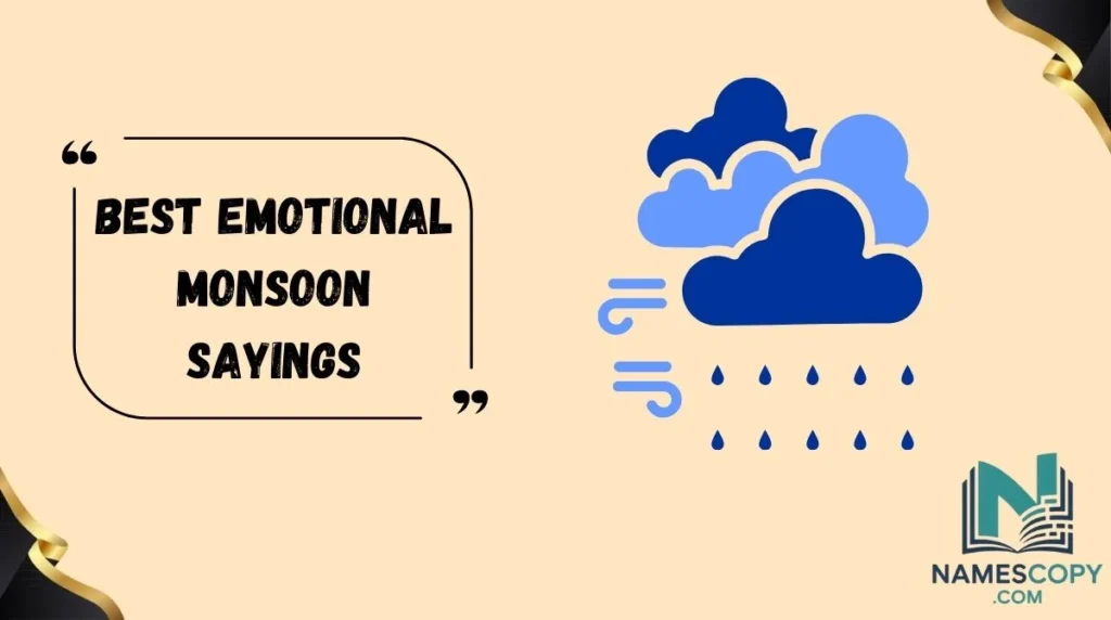 Best Emotional Monsoon Sayings