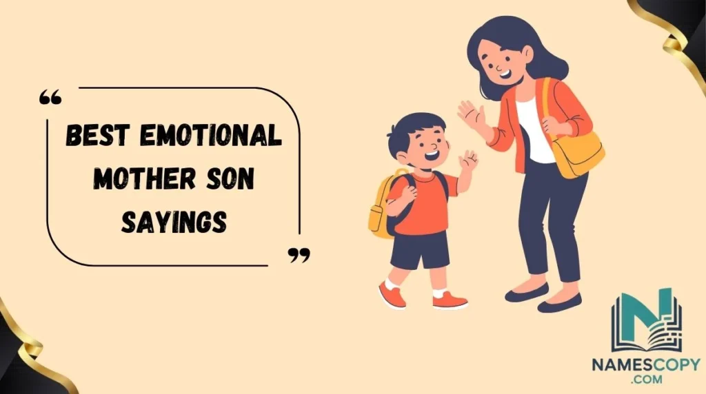 Best Emotional Mother Son Sayings