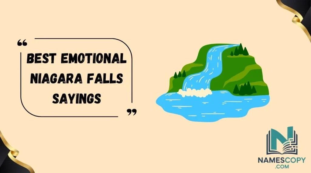Best Emotional Niagara Falls Sayings