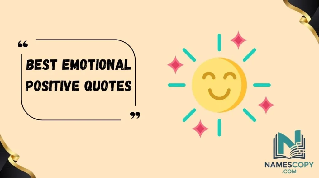 Best Emotional Positive Quotes
