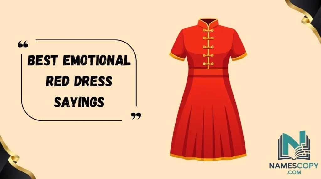 Best Emotional Red Dress Sayings