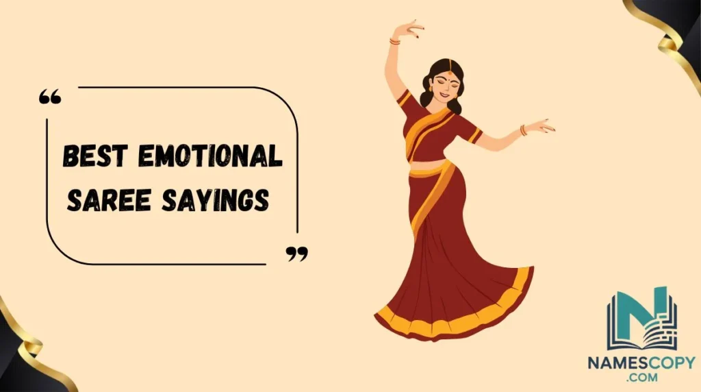 Best Emotional Saree Sayings