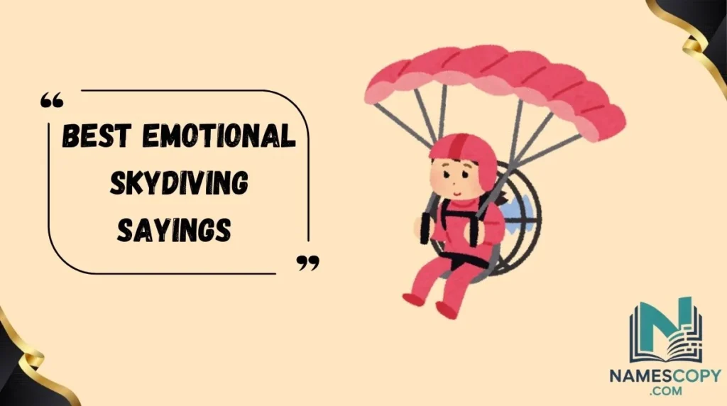 Best Emotional Skydiving Sayings