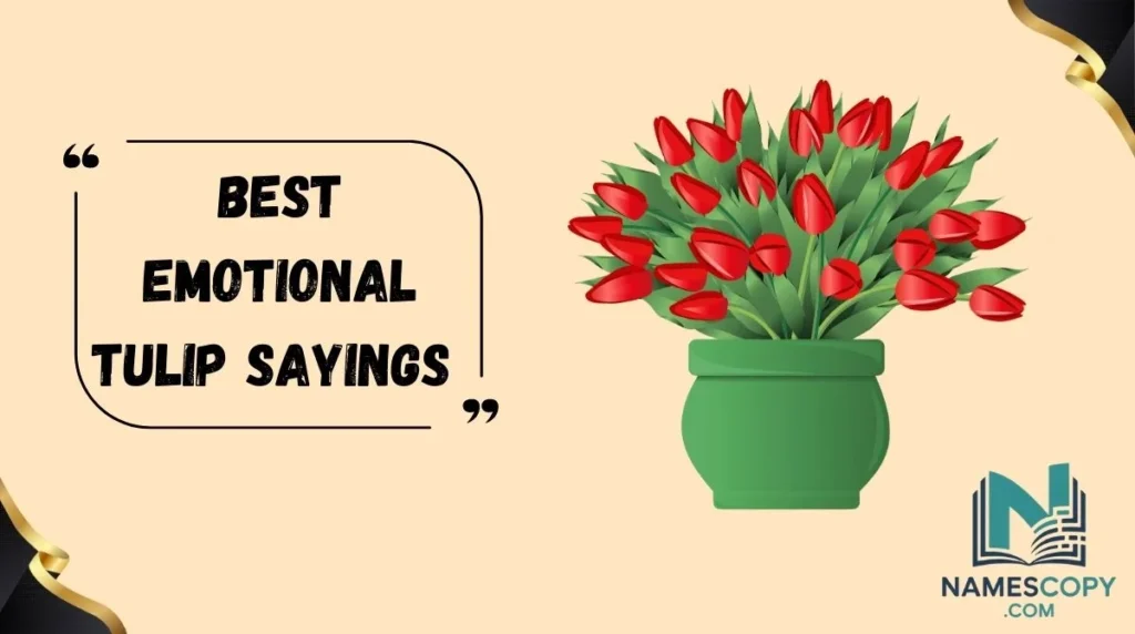 Best Emotional Tulip Sayings