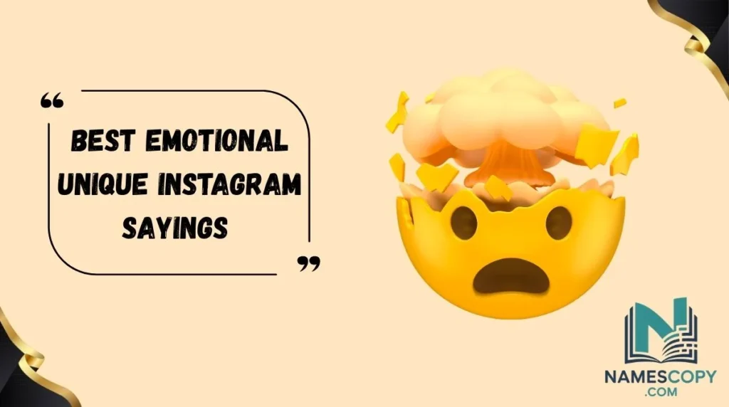 Best Emotional Unique Instagram Sayings