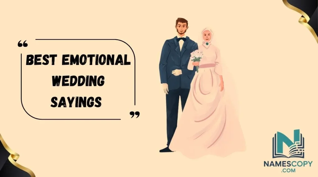 Best Emotional Wedding Sayings