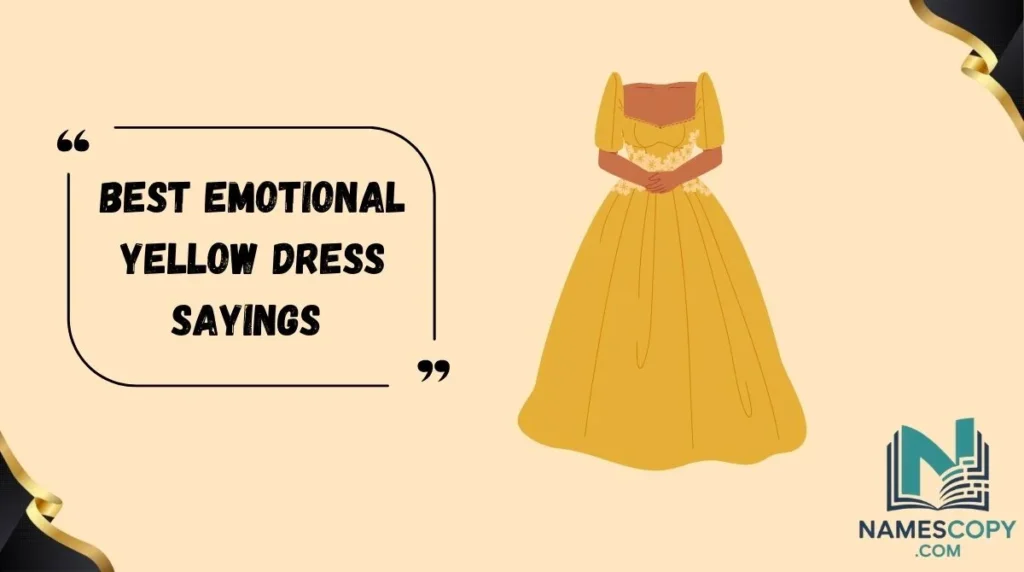 Best Emotional Yellow Dress Sayings
