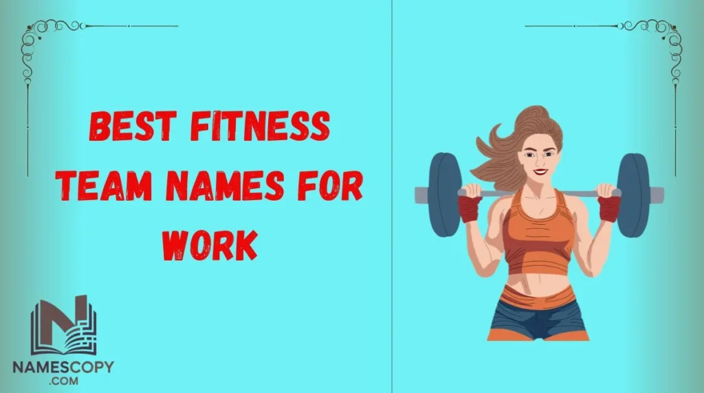 Best Fitness Team Names for Work