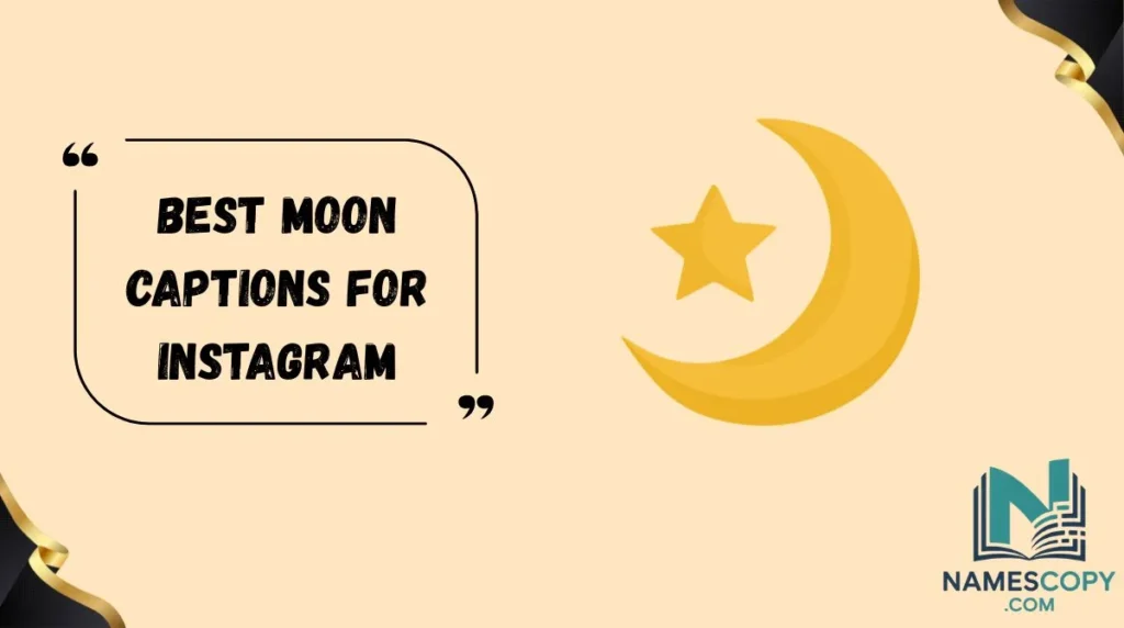 Best Moon Captions for Instagram