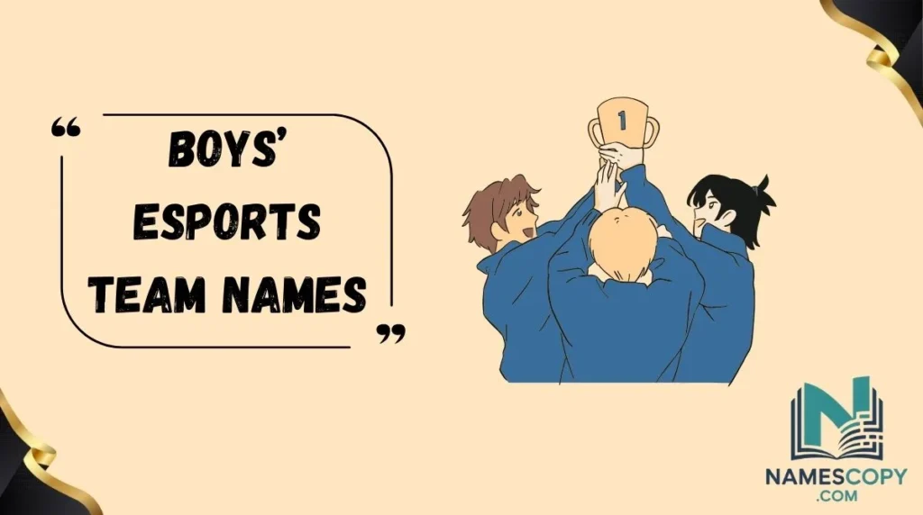 Boys’ Esports Team Names
