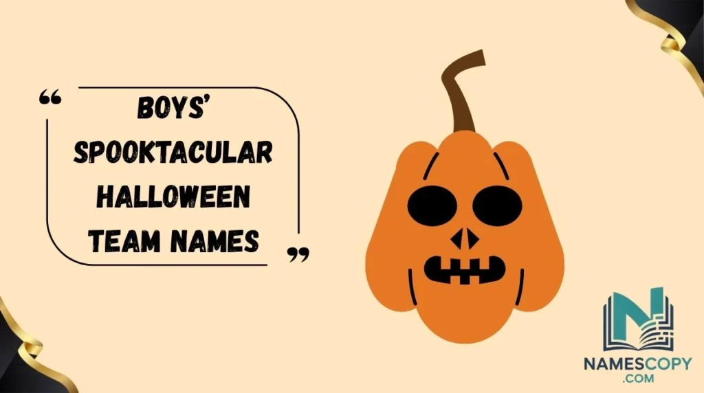 Boys’ Spooktacular Halloween Team Names