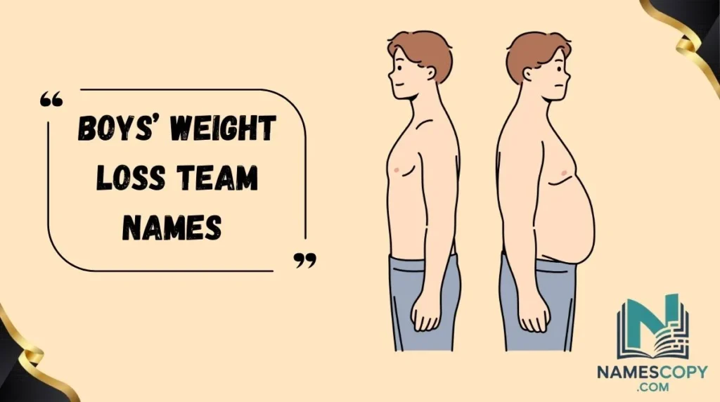 Boys’ Weight Loss Team Names