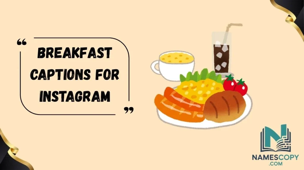 Breakfast Captions for Instagram