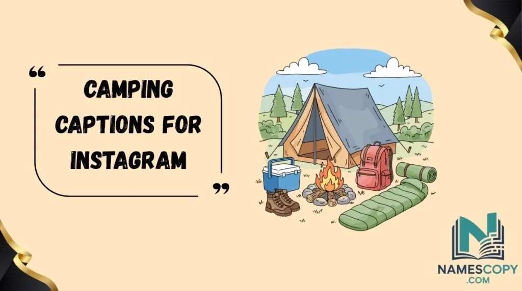 Camping Captions for Instagram