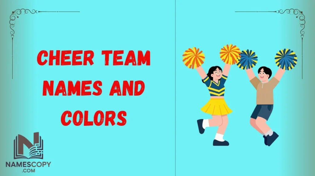 Cheer Team Names and Colors