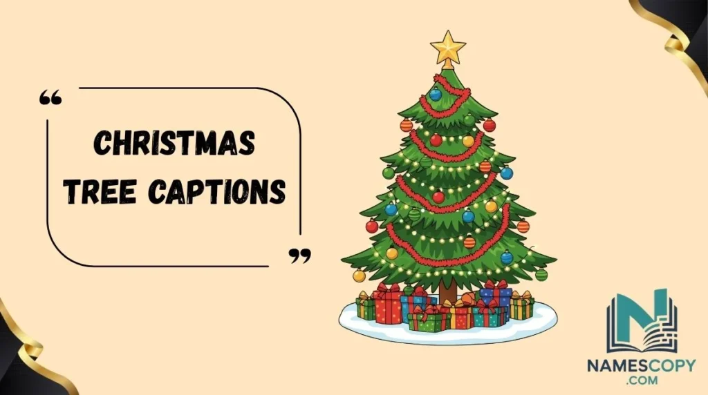 Christmas Tree Captions