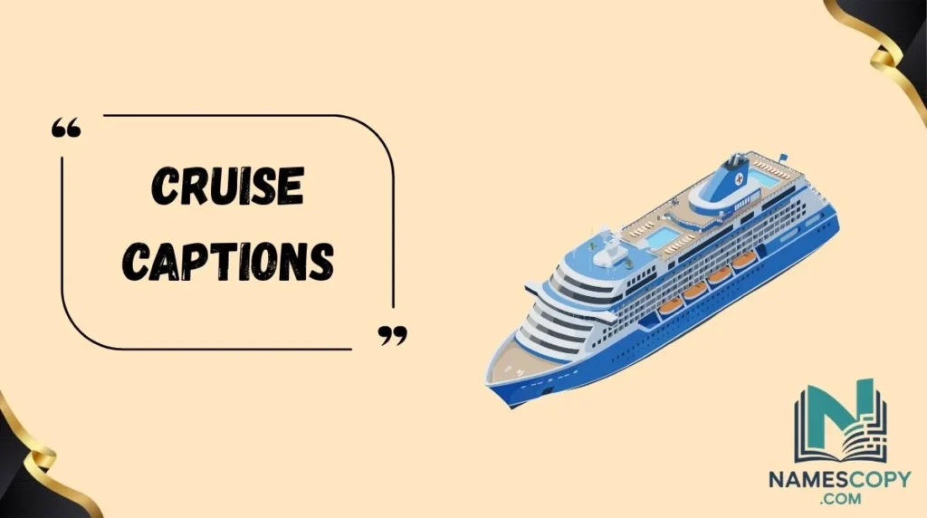 Cruise Captions