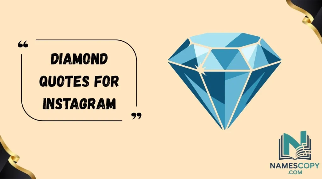 Diamond Quotes for Instagram