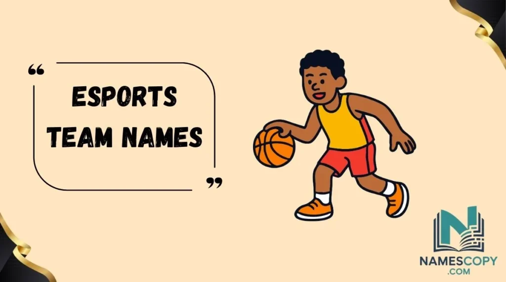 Esports Team Names
