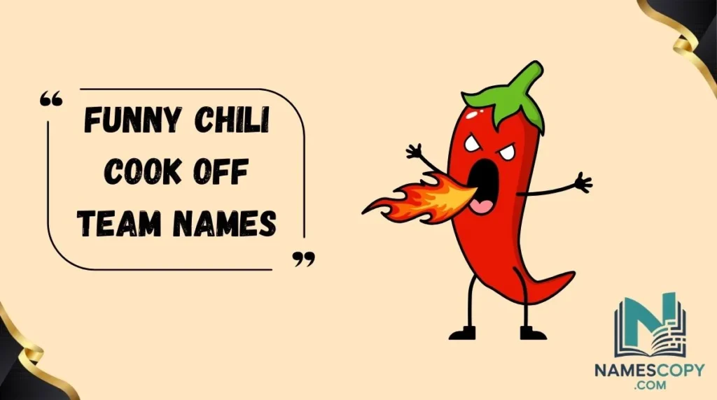 Funny Chili Cook Off Team Names