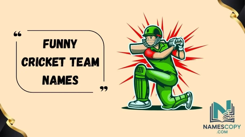 Funny Cricket Team Names