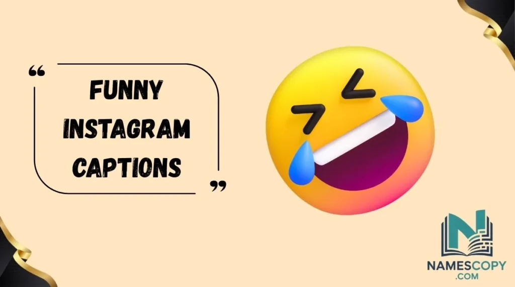 Funny Instagram Captions