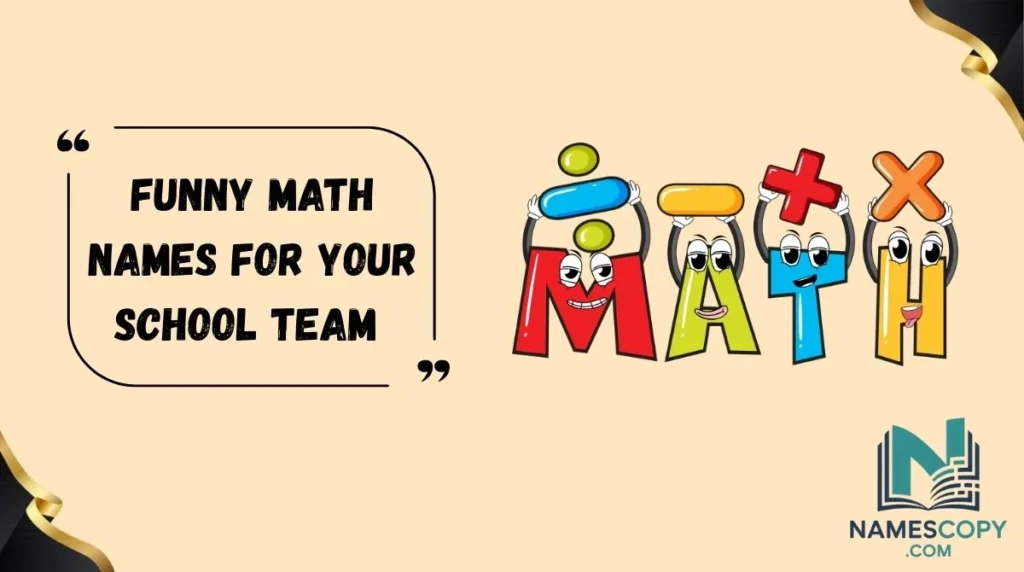 Funny Math Names for Your School Team