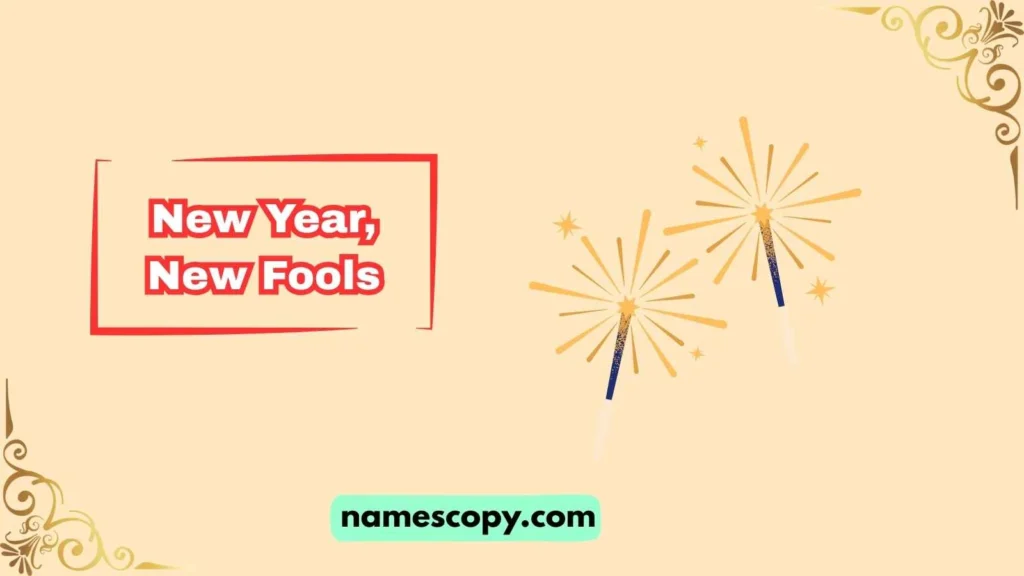 Funny New Year Team Names