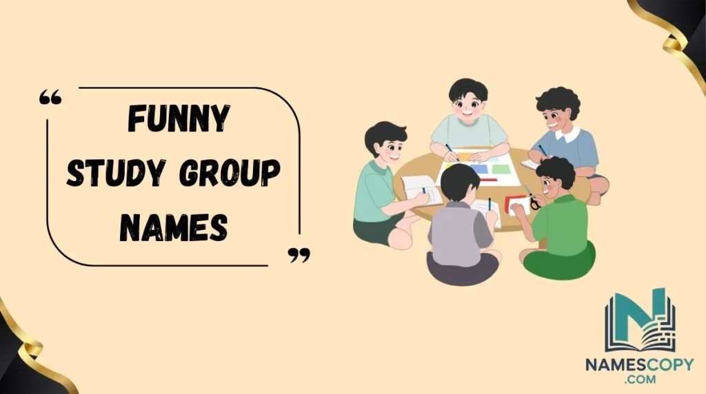 Funny Study Group Names
