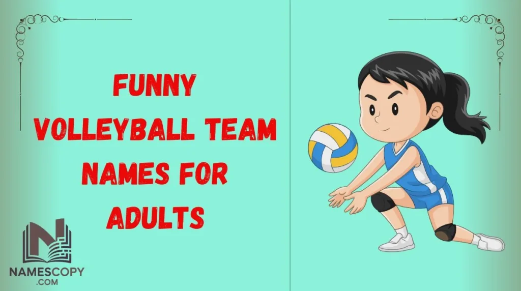 Funny Volleyball Team Names for Adults