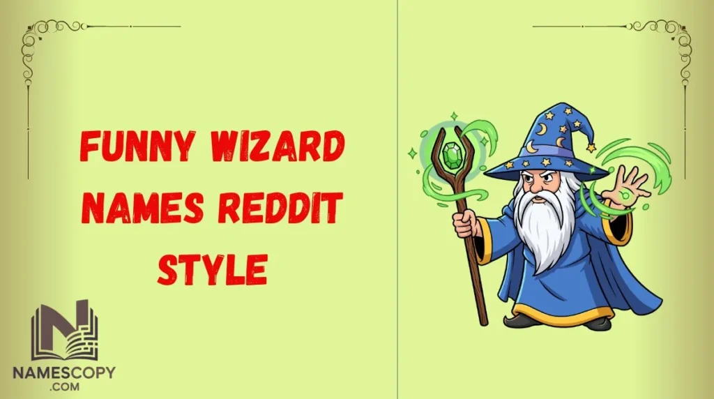 Funny Wizard Names Reddit Style
