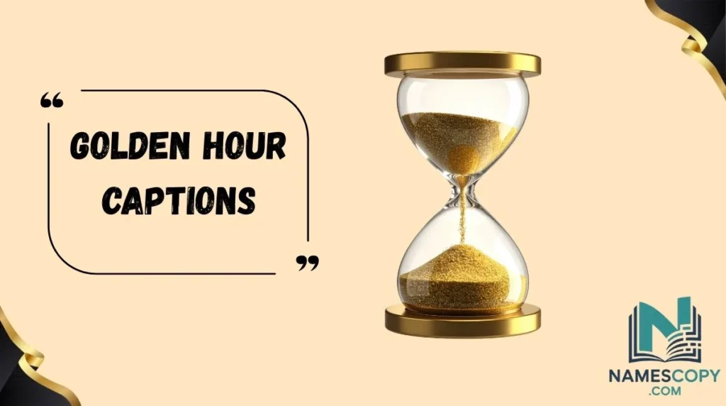 Golden Hour Captions